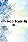eh bee family 2016